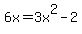 6x+=+3x%5E2-2