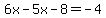 6x+-+5x+-+8=+-4