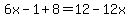 6x-1%2B8=12-12x