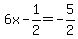 6x-1%2F2=-5%2F2