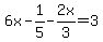 6x-1%2F5-2x%2F3=3