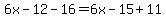 6x-12-16=6x-15%2B11