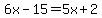 6x-15=5x+%2B+2