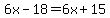 6x-18=6x%2B15