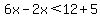 6x-2x%3C12%2B5