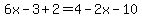 6x-3%2B2=4-2x-10