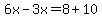6x-3x=8%2B10