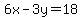 6x-3y=18