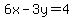 6x-3y=4