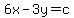 6x-3y=c