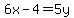 6x-4=5y