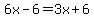 6x-6=3x%2B6