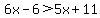 6x-6%3E5x%2B11
