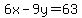 6x-9y=63