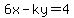 6x-ky=4
