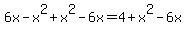 6x-x%5E2%2Bx%5E2-6x=4%2Bx%5E2-6x