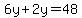 6y%2B2y=48