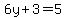 6y%2B3=5