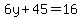 6y%2B45=16