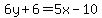 6y%2B6=5x-10