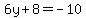6y%2B8=-10