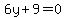 6y%2B9=0