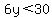 6y%3C30