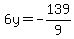 6y=-139%2F9
