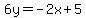 6y=-2x%2B5