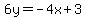 6y=-4x%2B3
