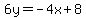 6y=-4x%2B8
