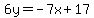 6y=-7x%2B17