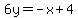 6y=-x%2B4