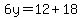 6y=12%2B18