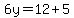 6y=12%2B5