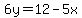 6y=12-5x