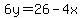 6y=26-4x