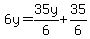 6y=35y%2F6%2B35%2F6