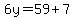 6y=59%2B7