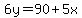 6y=90%2B5x