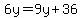 6y=9y%2B36