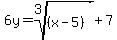 6y=root%283%2C%28x-5%29%29%2B7