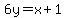 6y=x%2B1