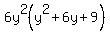 6y%5E2%28y%5E2%2B6y%2B9%29
