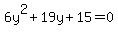 6y%5E2%2B19y%2B15=0