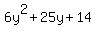 6y%5E2%2B25y%2B14