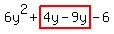 6y%5E2%2Bhighlight%284y-9y%29-6