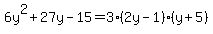 6y%5E2+%2B+27y+-+15=3%282y-1%29%28y%2B5%29