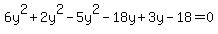 6y%5E2+%2B+2y%5E2+-+5y%5E2+-+18y+%2B+3y+-+18+=+0