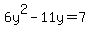 6y%5E2-11y=7